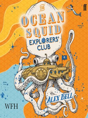 cover image of The Ocean Squid Explorers' Club